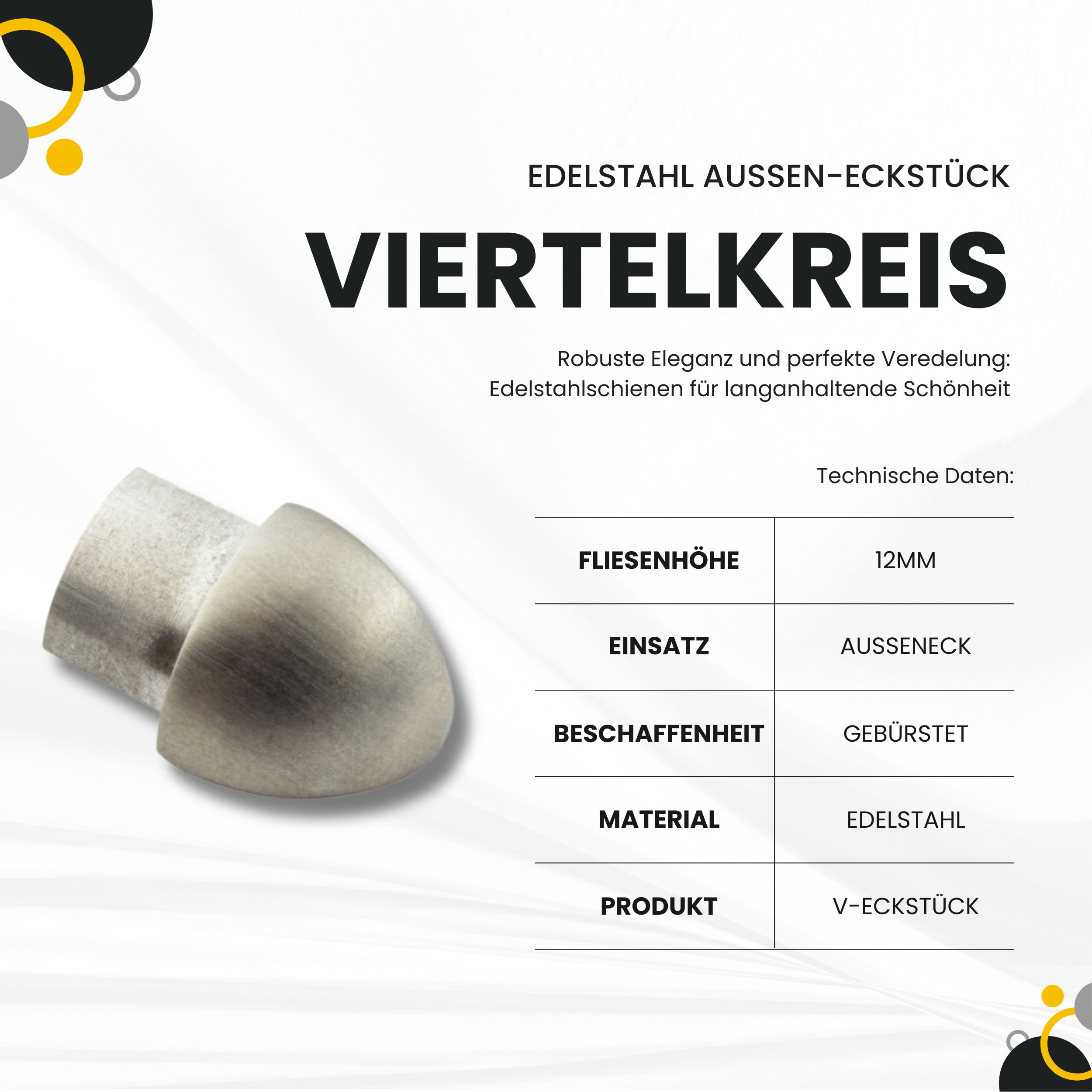 Viertelkreis Ausseneck Vollmaterial Edelstahl V2A 12mm gebürstet Viertelkreis Ausseneck Vollmaterial Edelstahl V2A 12mm gebürstet