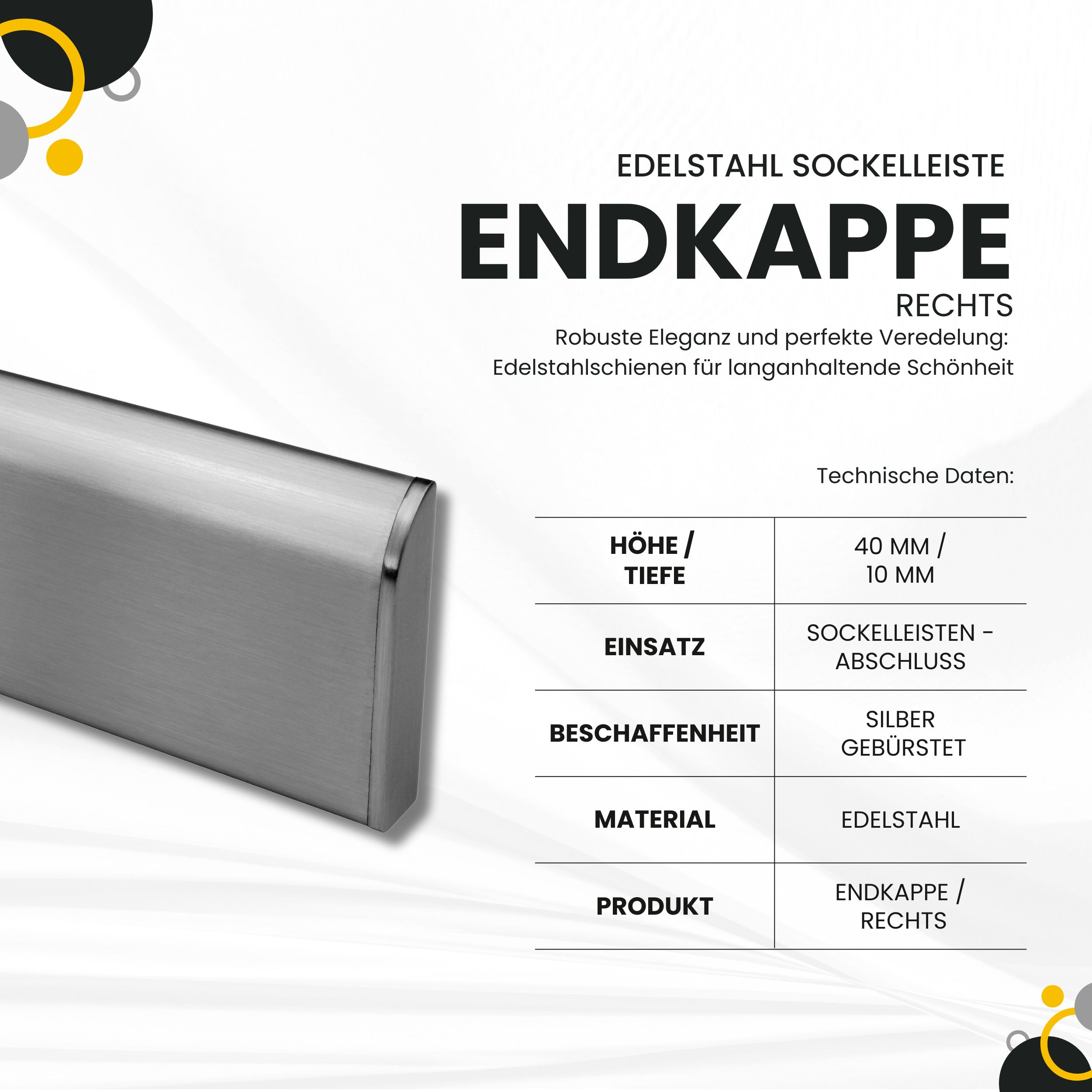 Sockelleiste Edelstahl Fußbodenleisten V2A L250cm 40mm silber gebürstet Endkappe rechts