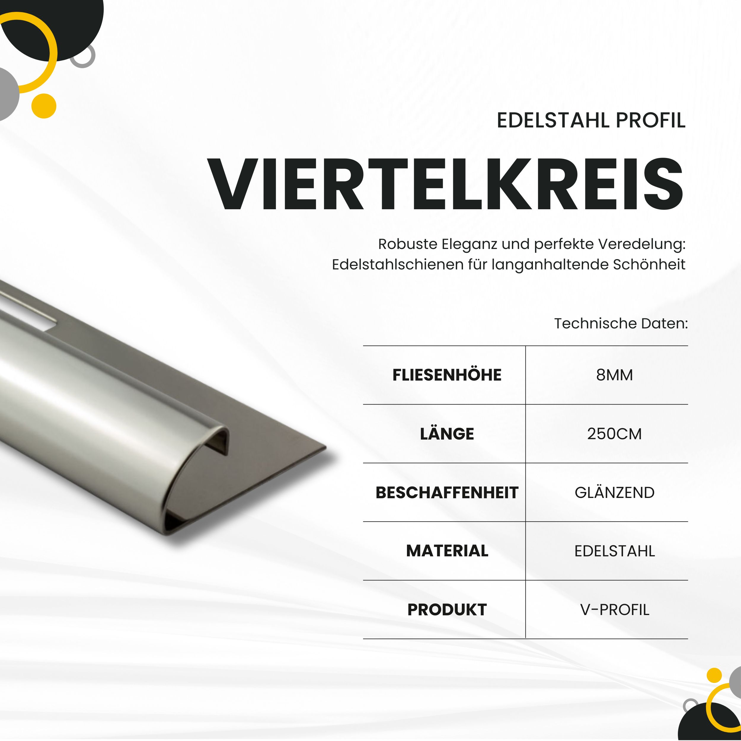 Viertelkreis Edelstahlschiene Profil Fliesenschiene Edelstahl V2A L250cm 8mm glänzend Viertelkreis Edelstahlschiene Profil Fliesenschiene Edelstahl V2A L250cm 8mm glänzend