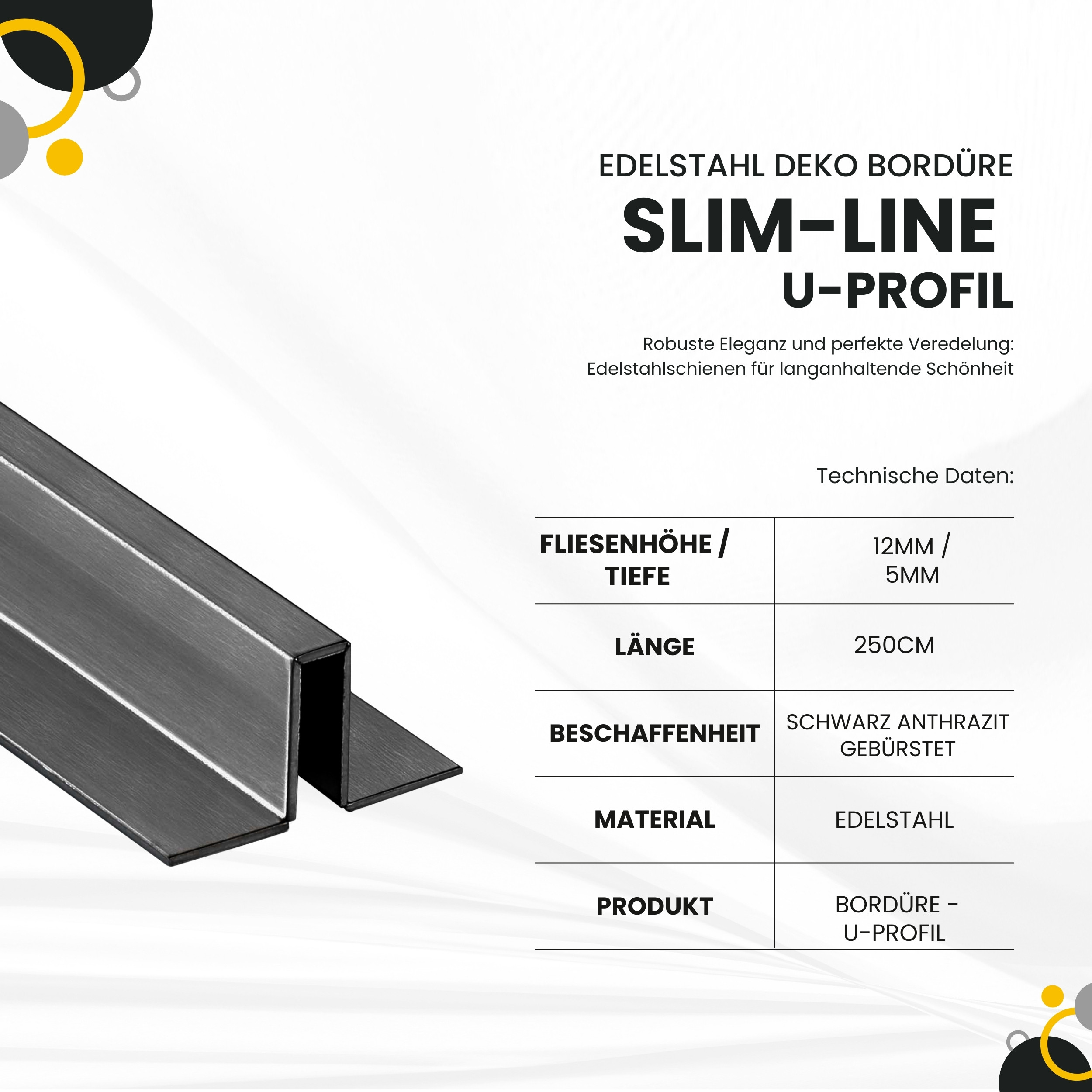 Slim-Line U-Profil Bordüre mit Schenkel Fliesenschiene Edelstahl V2A L250cm H12 schwarz anthrazit gebürstet Slim-Line U-Profil Bordüre mit Schenkel Fliesenschiene Edelstahl V2A L250cm H12 schwarz anthrazit gebürstet