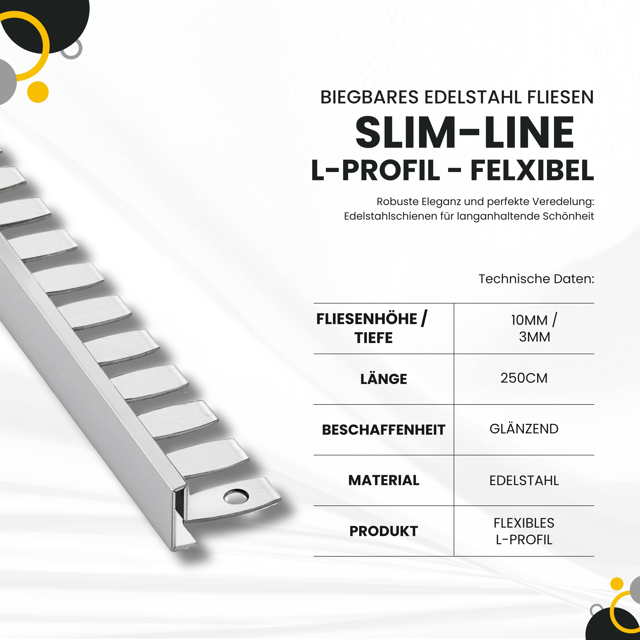 Slim-Line flexibel biegbar L-Profil Edelstahl Fliesenschiene V2A, 250cm, H10mm silber glänzend